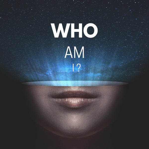 Discover your mystical dimension – Who Am I? Part 1